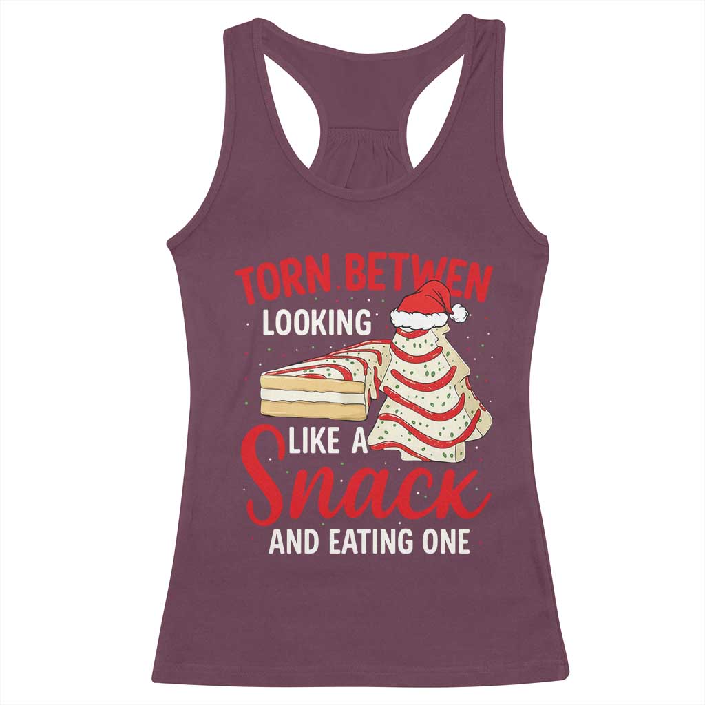 Torn Between Looking Like A Snack Or Eating One Christmas Racerback Tank Top Debbies Tree Cake - Wonder Print Shop
