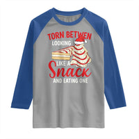 Torn Between Looking Like A Snack Or Eating One Christmas Raglan Shirt Debbies Tree Cake - Wonder Print Shop