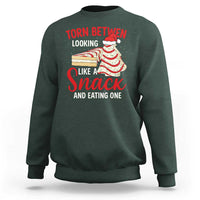 Torn Between Looking Like A Snack Or Eating One Christmas Sweatshirt Debbies Tree Cake - Wonder Print Shop