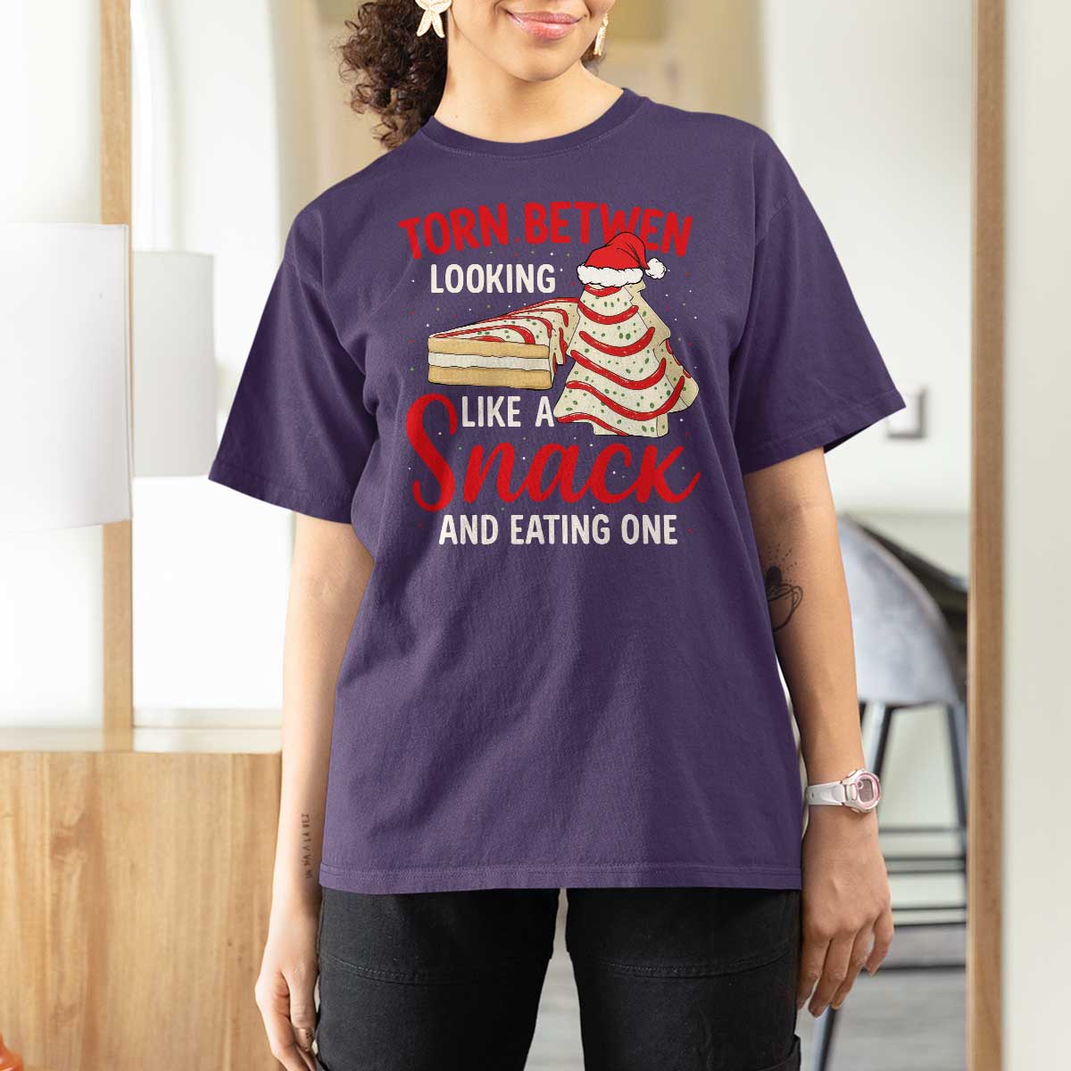 Torn Between Looking Like A Snack Or Eating One Christmas T Shirt For Women Debbies Tree Cake - Wonder Print Shop