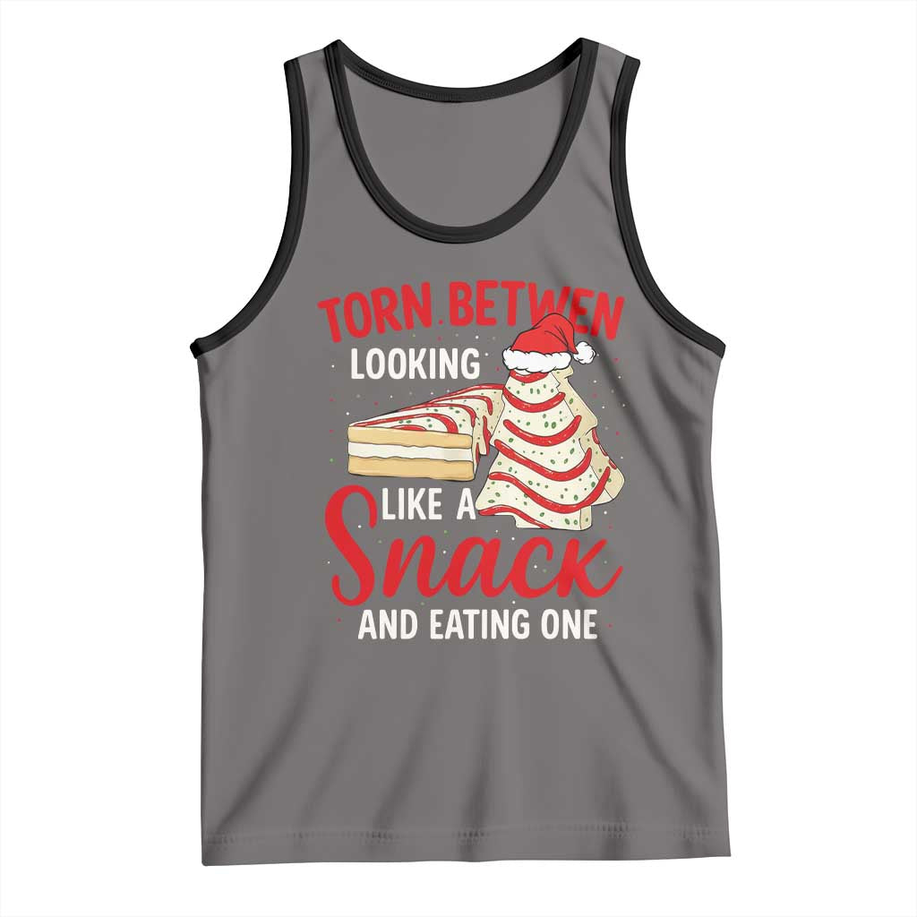 Torn Between Looking Like A Snack Or Eating One Christmas Tank Top Debbies Tree Cake - Wonder Print Shop