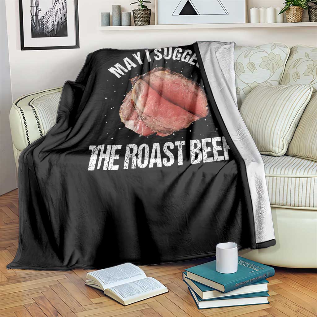Funny Dank Meme Throw Blanket May I Suggest The Roast Beef - Wonder Print Shop
