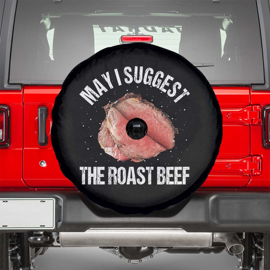 Funny Dank Meme Spare Tire Cover May I Suggest The Roast Beef - Wonder Print Shop
