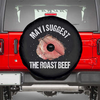Funny Dank Meme Spare Tire Cover May I Suggest The Roast Beef - Wonder Print Shop