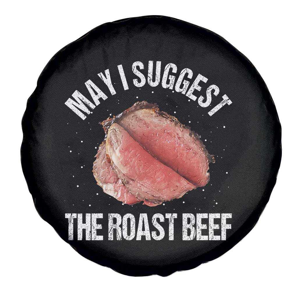 Funny Dank Meme Spare Tire Cover May I Suggest The Roast Beef - Wonder Print Shop