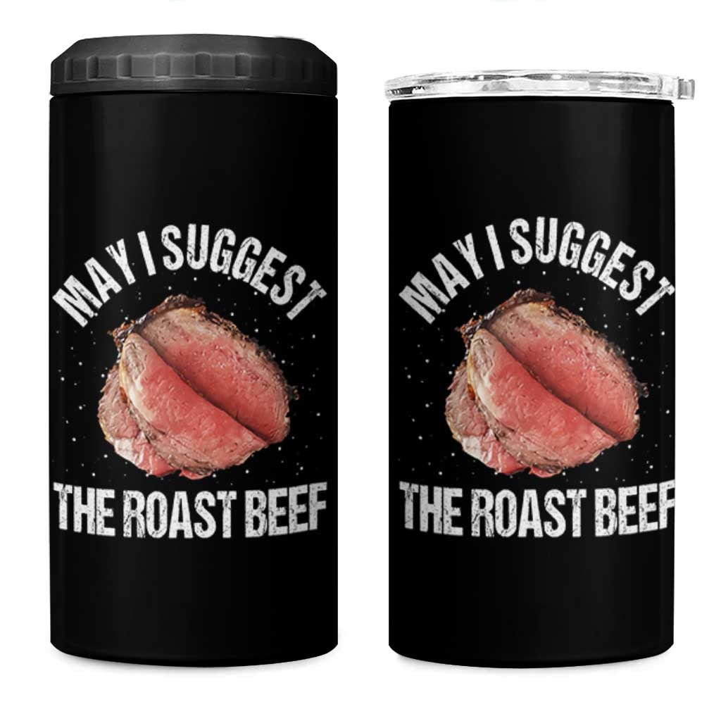 Funny Dank Meme 4 in 1 Can Cooler Tumbler May I Suggest The Roast Beef - Wonder Print Shop