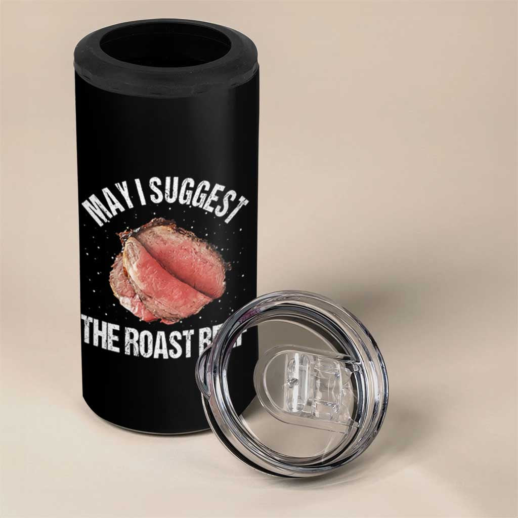 Funny Dank Meme 4 in 1 Can Cooler Tumbler May I Suggest The Roast Beef - Wonder Print Shop