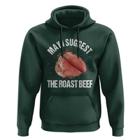Funny Dank Meme Hoodie May I Suggest The Roast Beef - Wonder Print Shop