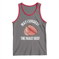 Funny Dank Meme Tank Top May I Suggest The Roast Beef - Wonder Print Shop