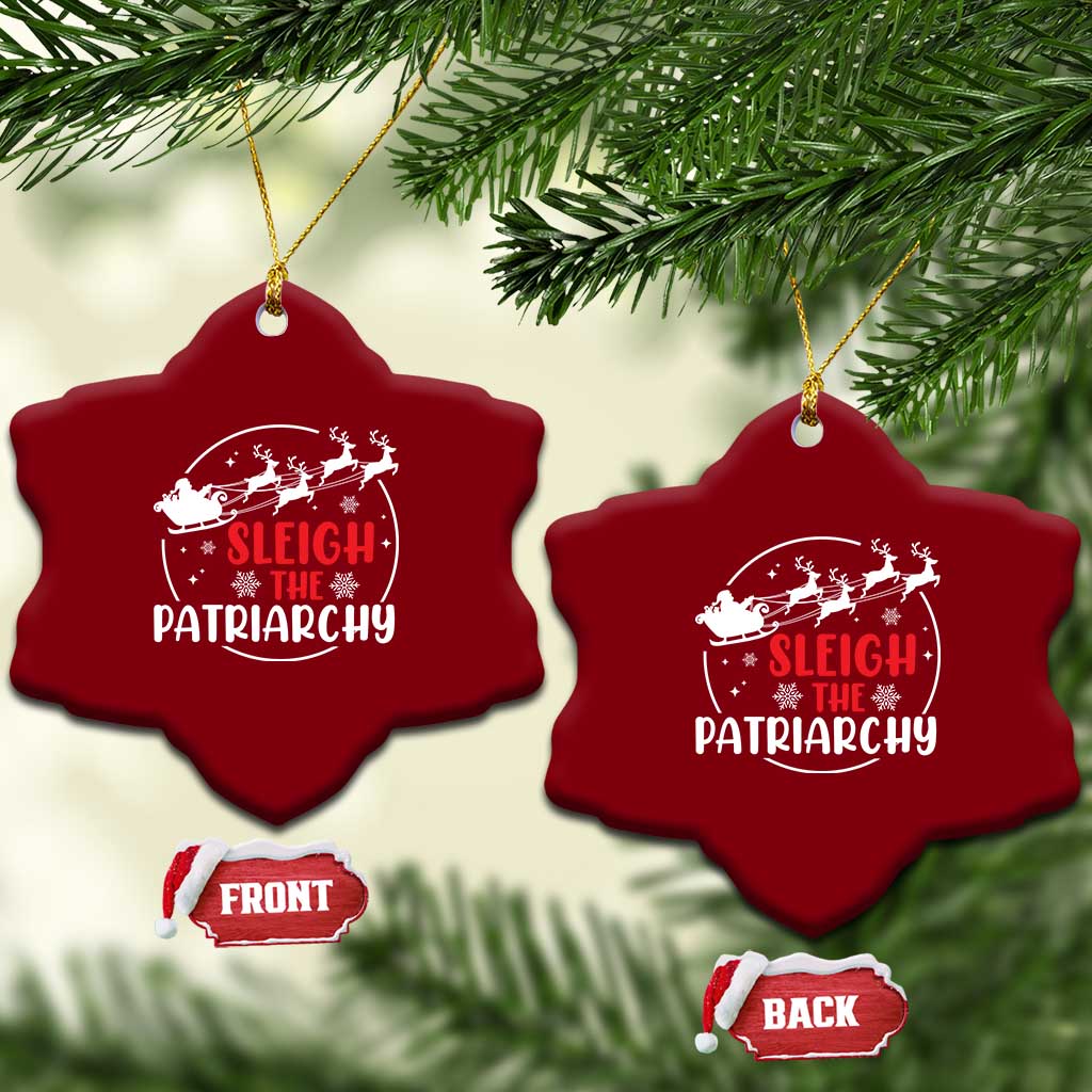 Sleigh The Patriarchy Ceramic Ornament Feminist Christmas Womens Rights - Wonder Print Shop
