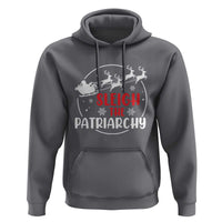 Sleigh The Patriarchy Hoodie Feminist Christmas Womens Rights - Wonder Print Shop