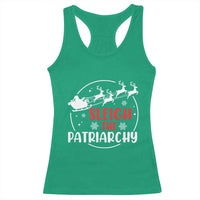 Sleigh The Patriarchy Racerback Tank Top Feminist Christmas Womens Rights - Wonder Print Shop