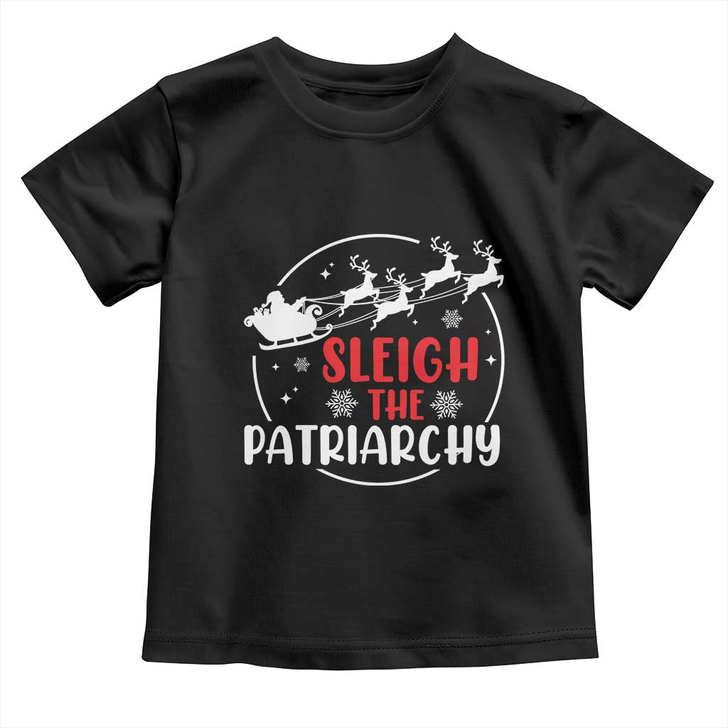 Sleigh The Patriarchy Toddler T Shirt Feminist Christmas Womens Rights - Wonder Print Shop