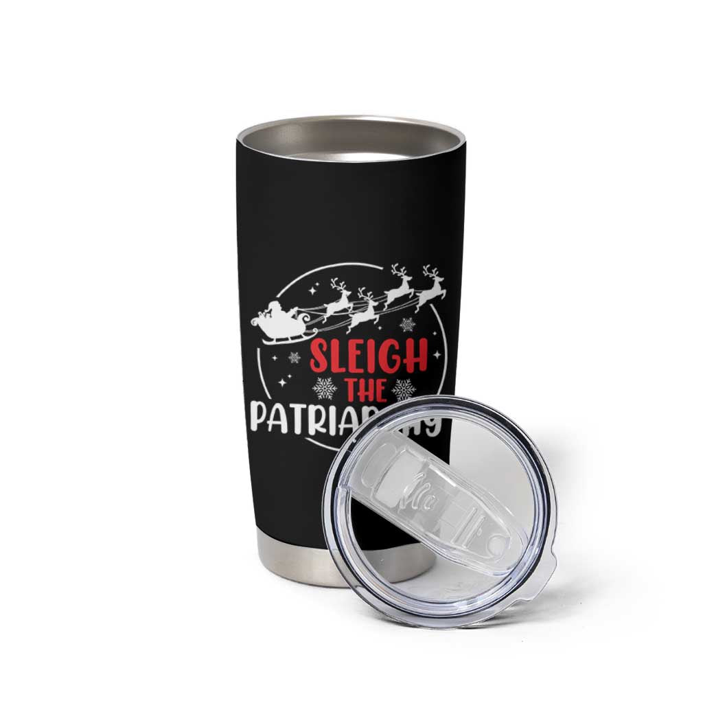 Sleigh The Patriarchy Tumbler Cup Feminist Christmas Womens Rights - Wonder Print Shop