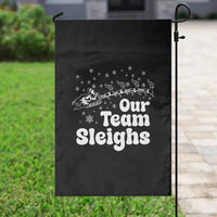 Our Team Sleighs Christmas Matching Group Garden Flag Office Team - Wonder Print Shop