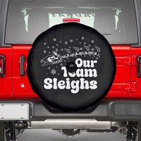 Our Team Sleighs Christmas Matching Group Spare Tire Cover Office Team - Wonder Print Shop