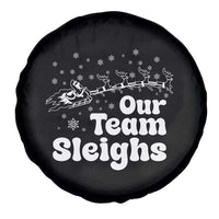 Our Team Sleighs Christmas Matching Group Spare Tire Cover Office Team - Wonder Print Shop