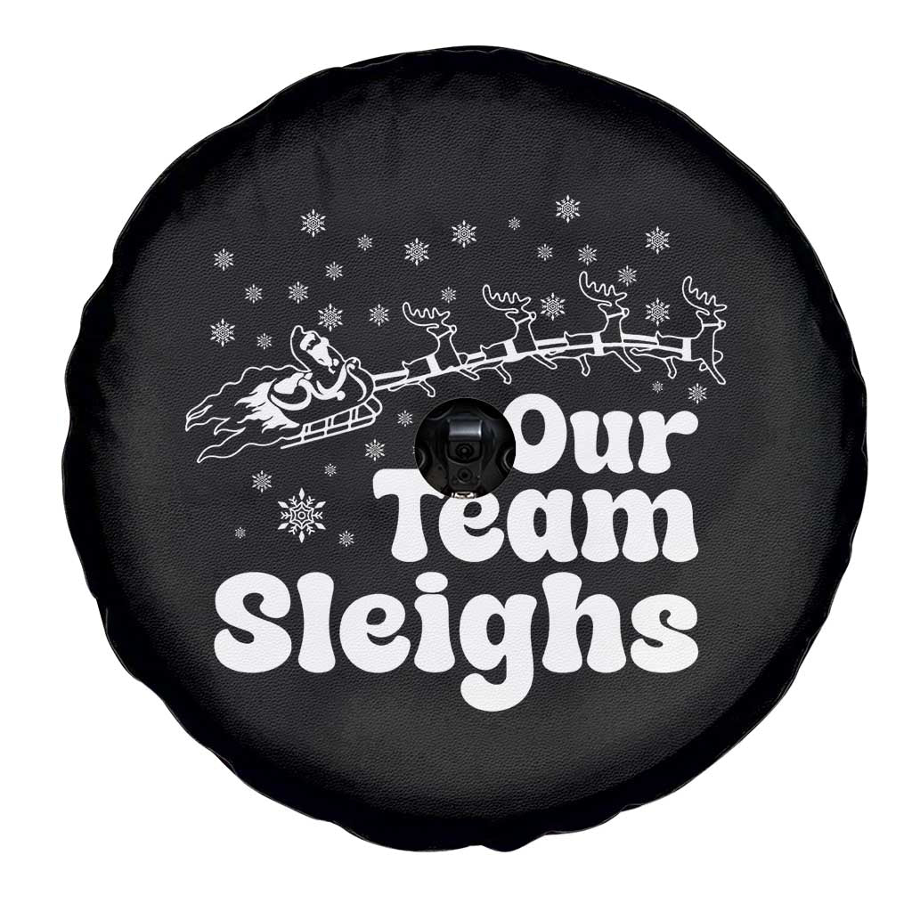 Our Team Sleighs Christmas Matching Group Spare Tire Cover Office Team - Wonder Print Shop