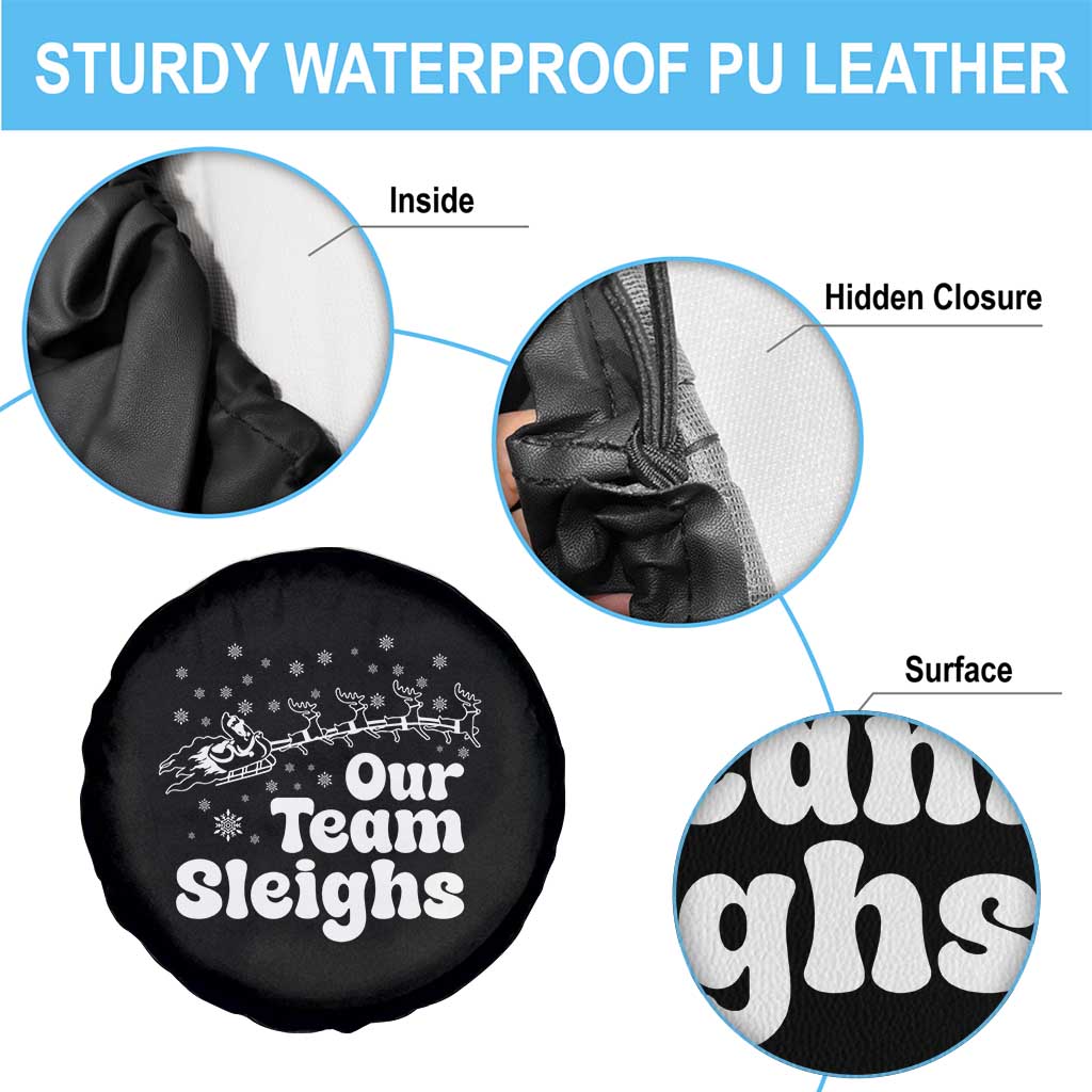 Our Team Sleighs Christmas Matching Group Spare Tire Cover Office Team - Wonder Print Shop