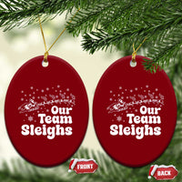 Our Team Sleighs Christmas Matching Group Ceramic Ornament Office Team - Wonder Print Shop