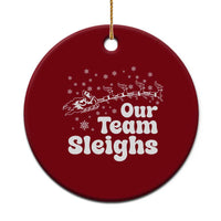 Our Team Sleighs Christmas Matching Group Ceramic Ornament Office Team - Wonder Print Shop
