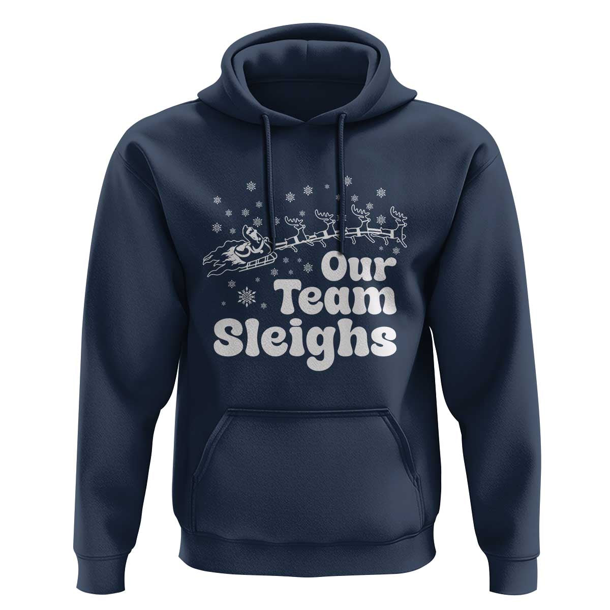 Our Team Sleighs Christmas Matching Group Hoodie Office Team - Wonder Print Shop