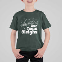 Our Team Sleighs Christmas Matching Group T Shirt For Kid Office Team - Wonder Print Shop