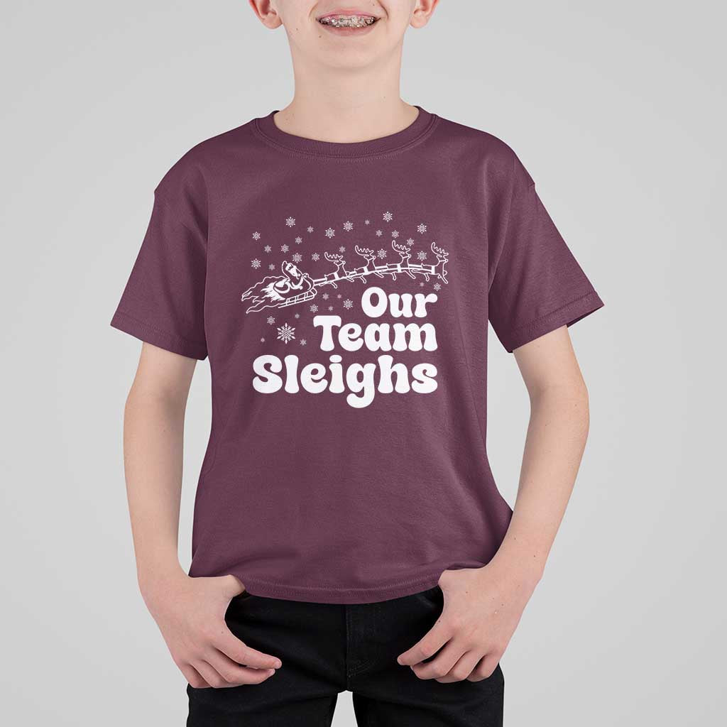 Our Team Sleighs Christmas Matching Group T Shirt For Kid Office Team - Wonder Print Shop