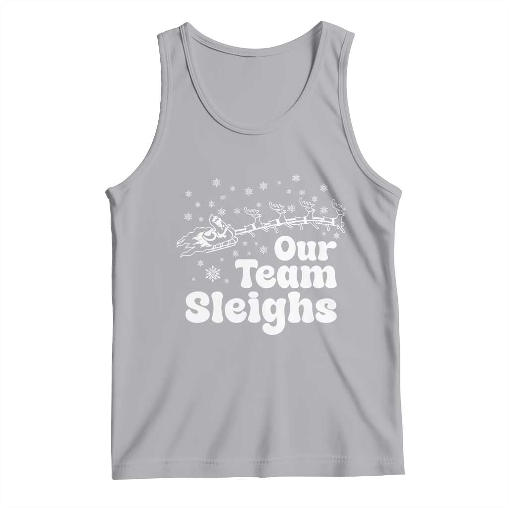 Our Team Sleighs Christmas Matching Group Tank Top Office Team - Wonder Print Shop