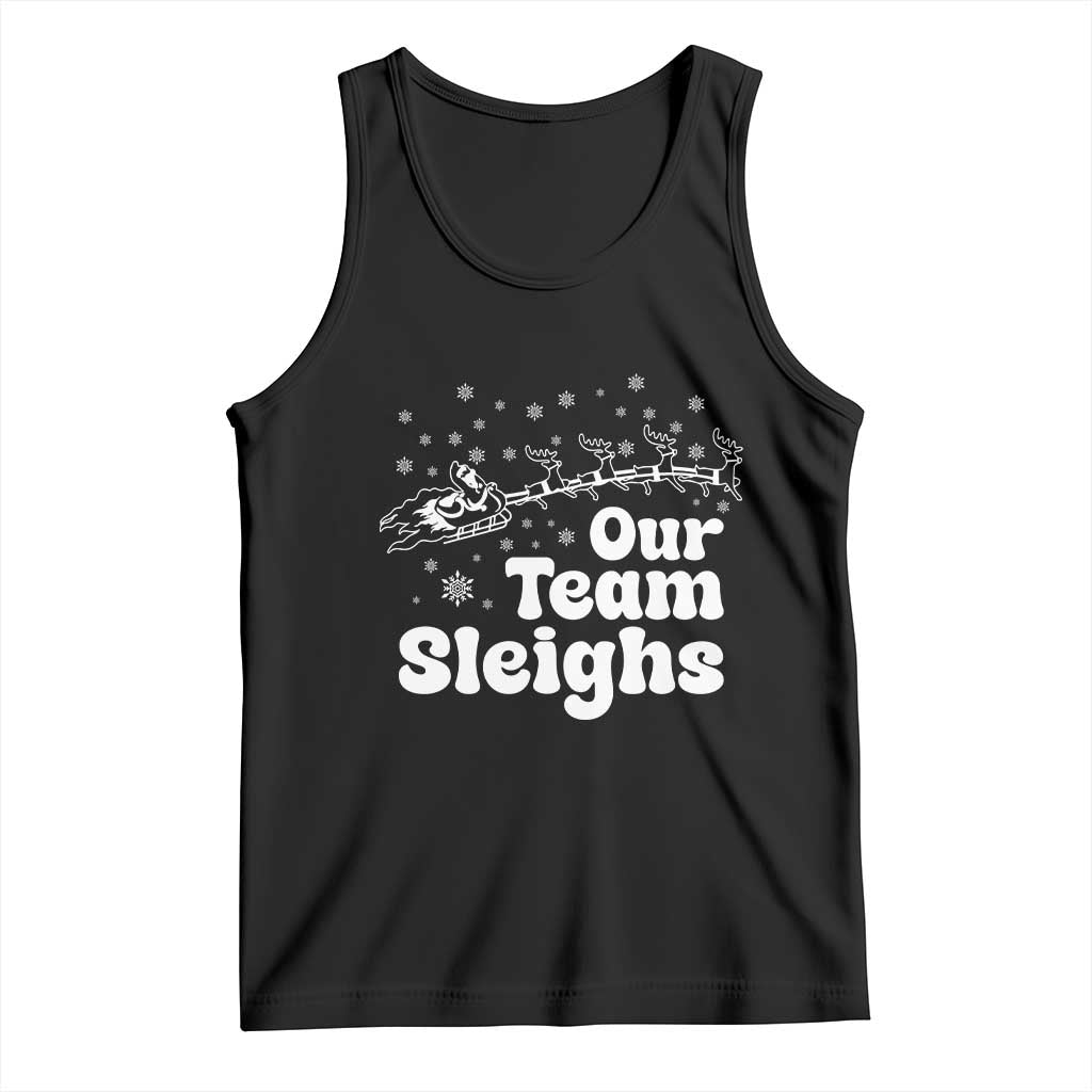 Our Team Sleighs Christmas Matching Group Tank Top Office Team - Wonder Print Shop