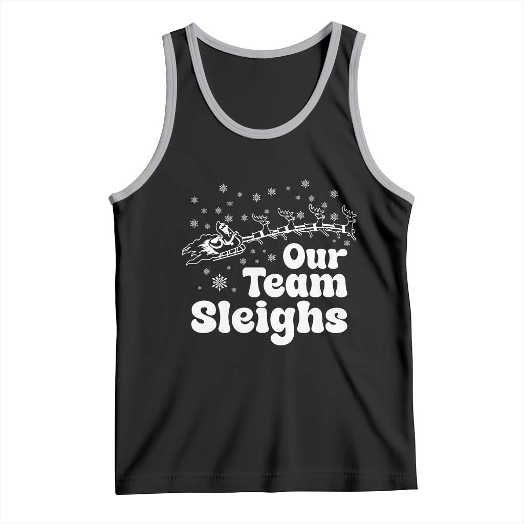 Our Team Sleighs Christmas Matching Group Tank Top Office Team - Wonder Print Shop