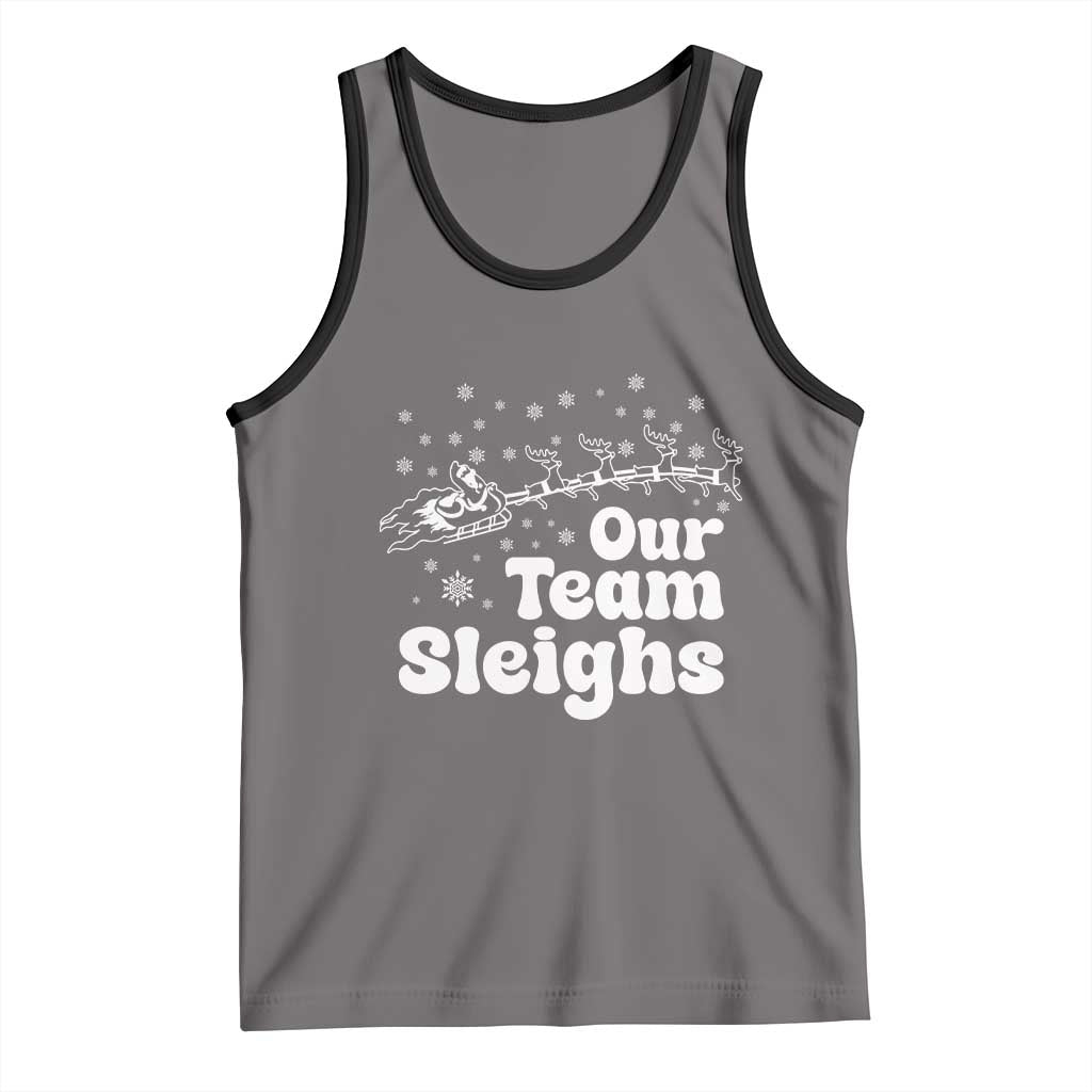 Our Team Sleighs Christmas Matching Group Tank Top Office Team - Wonder Print Shop