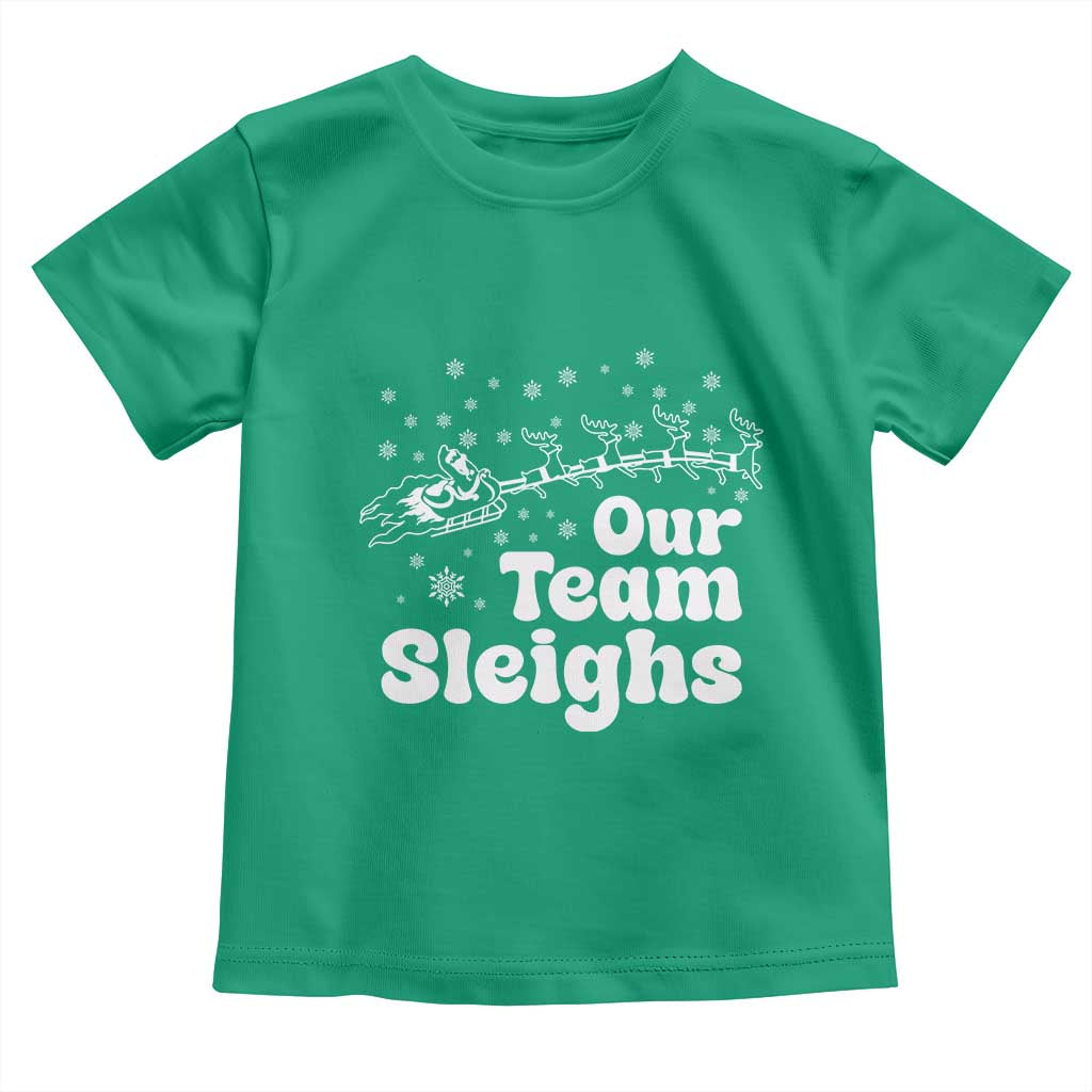 Our Team Sleighs Christmas Matching Group Toddler T Shirt Office Team - Wonder Print Shop