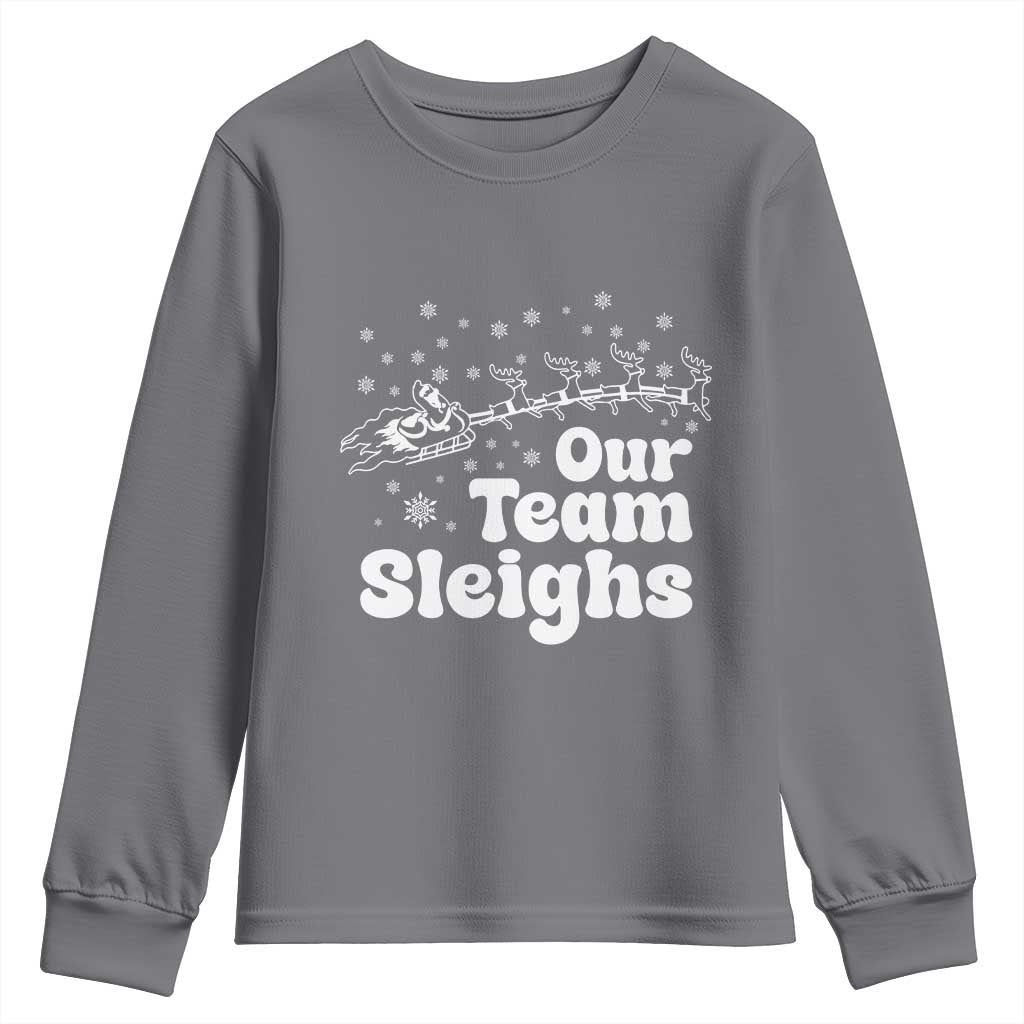 Our Team Sleighs Christmas Matching Group Youth Sweatshirt Office Team - Wonder Print Shop