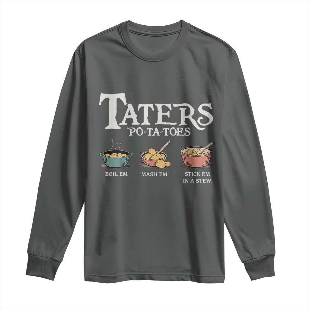 Taters Potatoes Long Sleeve Shirt Funny Movie Fans Holiday Gift - Wonder Print Shop