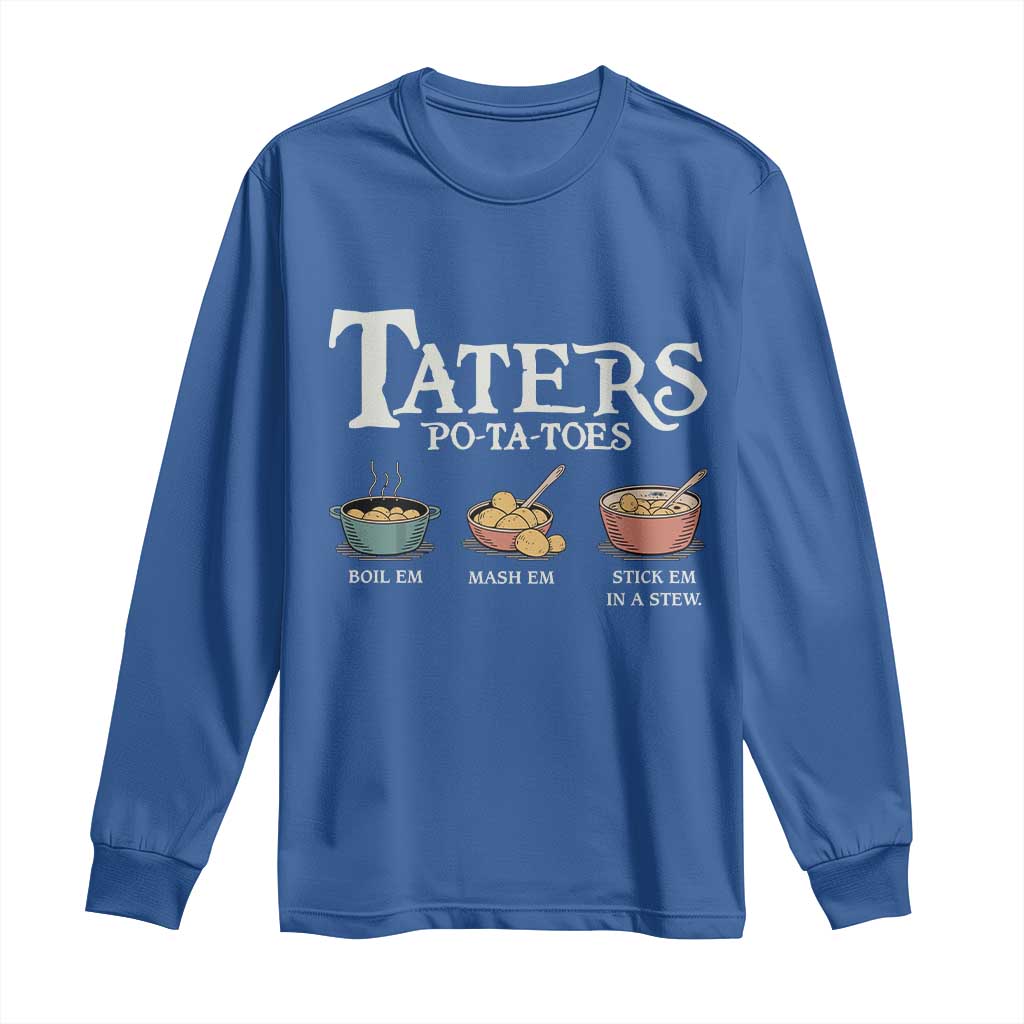 Taters Potatoes Long Sleeve Shirt Funny Movie Fans Holiday Gift - Wonder Print Shop