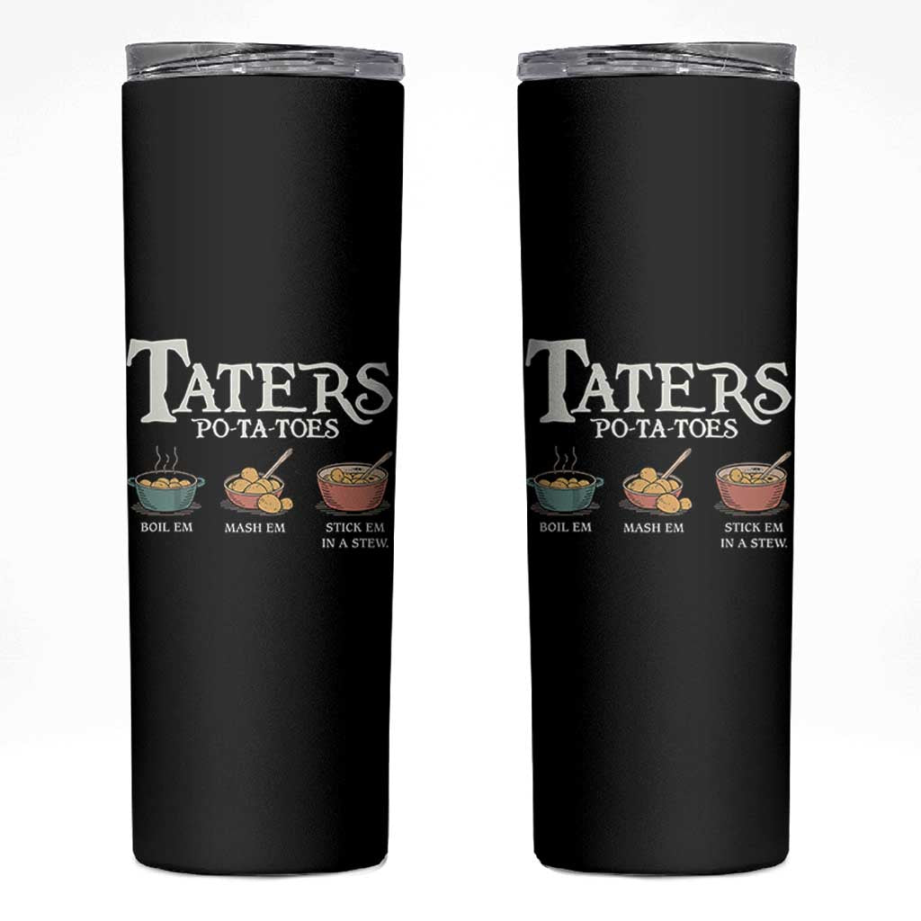 Taters Potatoes Skinny Tumbler Funny Movie Fans Holiday Gift - Wonder Print Shop