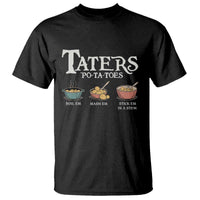 Taters Potatoes T Shirt Funny Movie Fans Holiday Gift - undefined