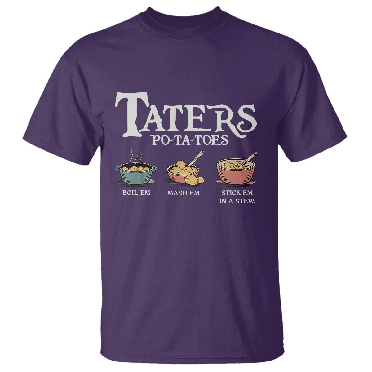 Taters Potatoes T Shirt Funny Movie Fans Holiday Gift - undefined