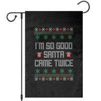 I'm So Good Santa Came Twice Garden Flag Funny Ugly Matching Couple Christmas Outfit Pajama - Wonder Print Shop