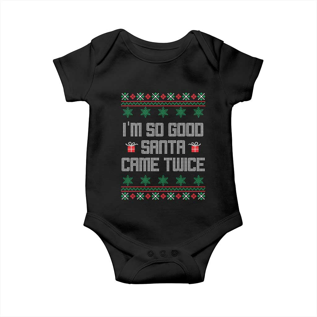 I'm So Good Santa Came Twice Baby Onesie Funny Ugly Matching Couple Christmas Outfit Pajama - Wonder Print Shop
