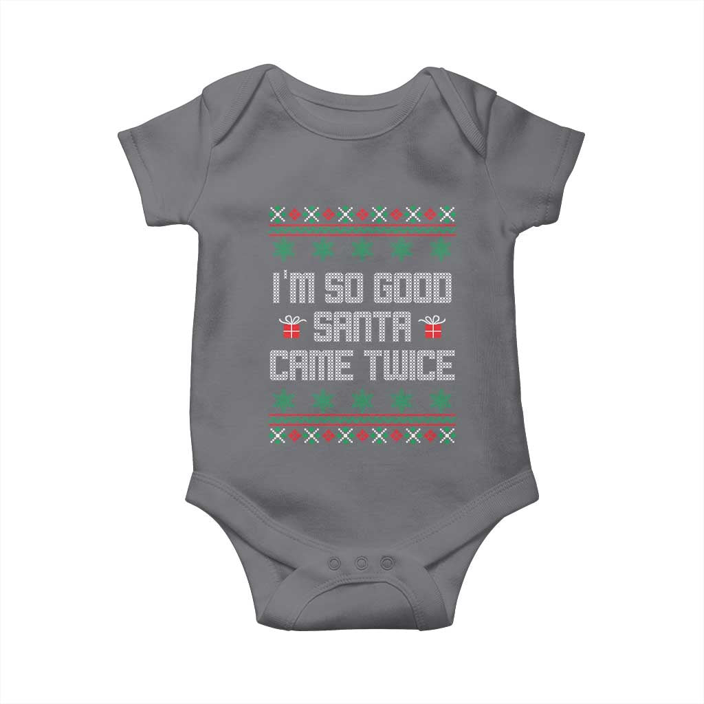 I'm So Good Santa Came Twice Baby Onesie Funny Ugly Matching Couple Christmas Outfit Pajama - Wonder Print Shop