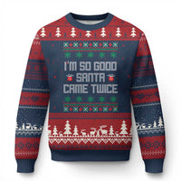 I'm So Good Santa Came Twice Ugly Christmas Sweater Funny Ugly Matching Couple Xmas Outfit Pajama - Wonder Print Shop