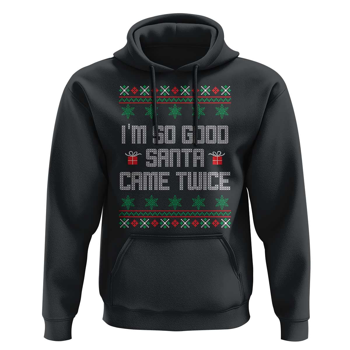 I'm So Good Santa Came Twice Hoodie Funny Ugly Matching Couple Christmas Outfit Pajama - Wonder Print Shop
