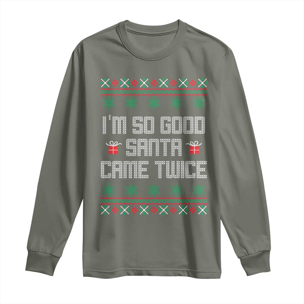 I'm So Good Santa Came Twice Long Sleeve Shirt Funny Ugly Matching Couple Christmas Outfit Pajama - Wonder Print Shop