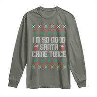 I'm So Good Santa Came Twice Long Sleeve Shirt Funny Ugly Matching Couple Christmas Outfit Pajama - Wonder Print Shop