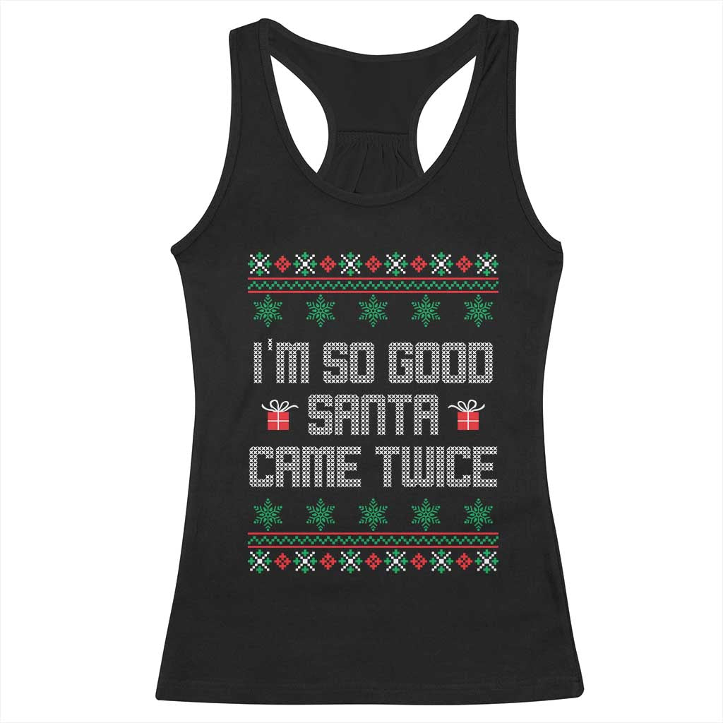 I'm So Good Santa Came Twice Racerback Tank Top Funny Ugly Matching Couple Christmas Outfit Pajama - Wonder Print Shop