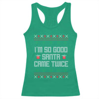 I'm So Good Santa Came Twice Racerback Tank Top Funny Ugly Matching Couple Christmas Outfit Pajama - Wonder Print Shop
