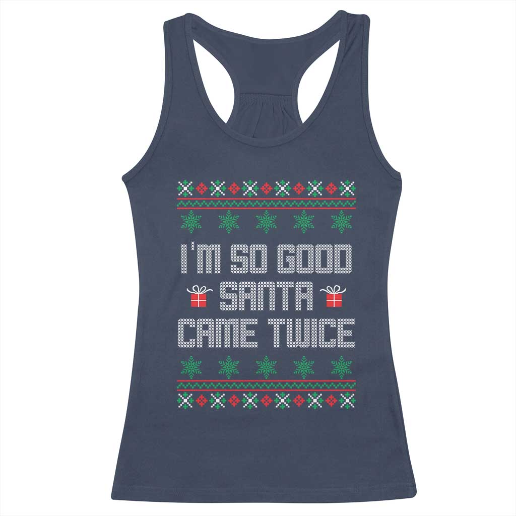 I'm So Good Santa Came Twice Racerback Tank Top Funny Ugly Matching Couple Christmas Outfit Pajama - Wonder Print Shop