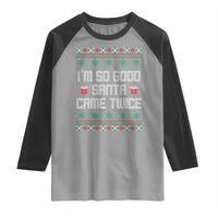 I'm So Good Santa Came Twice Raglan Shirt Funny Ugly Matching Couple Christmas Outfit Pajama - Wonder Print Shop